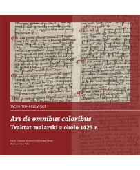 Ars de omnibus coloribus. Traktat malarski z około 1425 roku