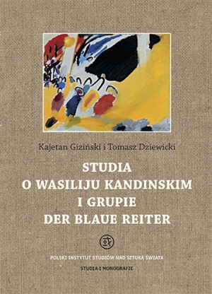Studia o Wasiliju Kandinskim i grupie Der Blaue Reiter