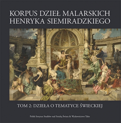 Korpus dzieł malarskich Henryka Siemiradzkiego, t. 2A
