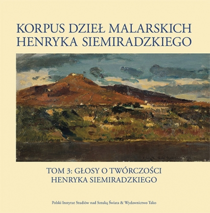 Korpus dzieł malarskich Henryka Siemiradzkiego, t. 3