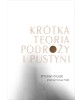 Krótka teoria podróży i pustyni