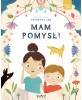 Mam pomysł!