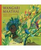 Wangari Maathai – kobieta, która posadziła miliony drzew