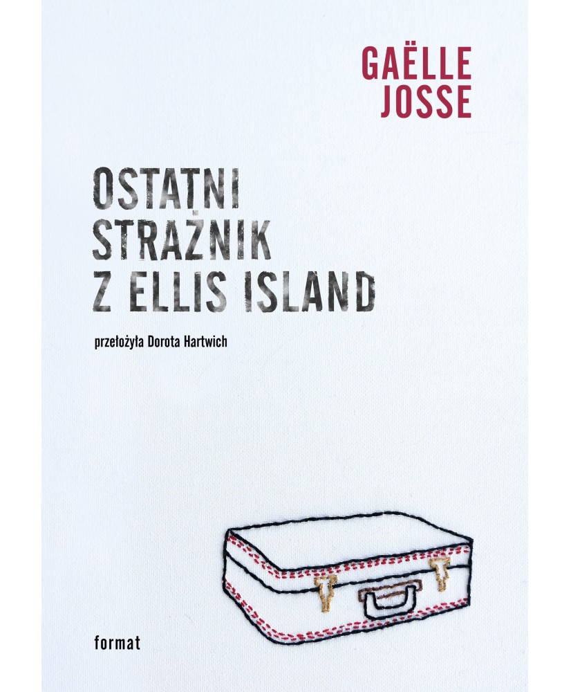 Ostatni strażnik z Ellis Island Ostatni strażnik z Ellis Island
