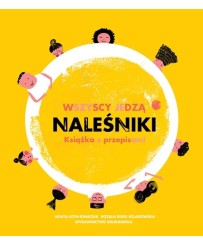 Wszyscy jedzą naleśniki. Książka z przepisami.