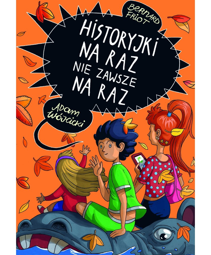 Historyjki na raz nie zawsze na raz Historyjki na raz nie zawsze na raz