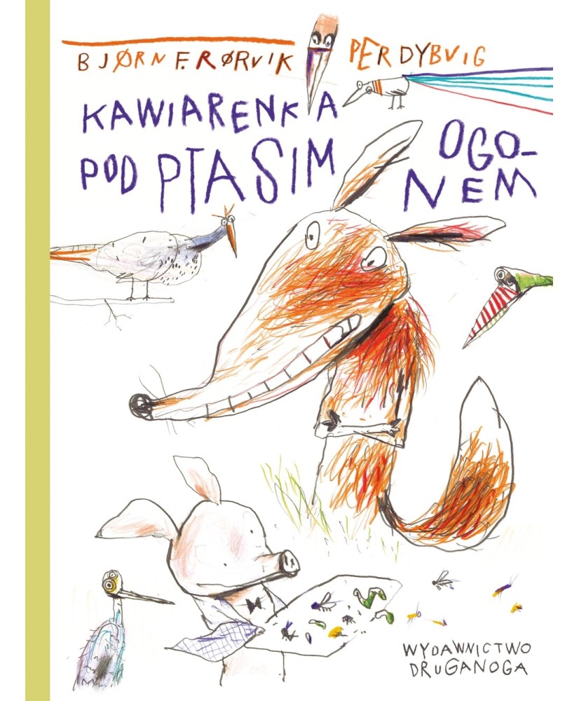 Kawiarenka pod Ptasim Ogonem Kawiarenka pod Ptasim Ogonem