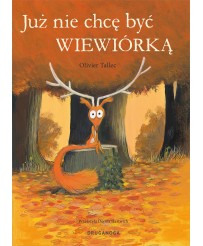 Już nie chcę być WIEWIÓRKĄ