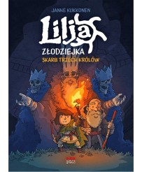 Lilja złodziejka. Skarb trzech królów