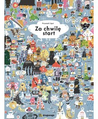 Za chwilę start