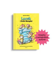 Lucek i Dziki Nieśpiki – Książka z Autografem Autorki