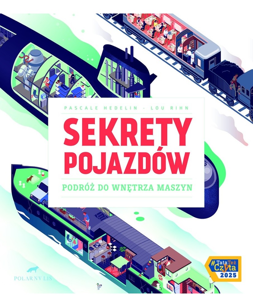 Sekrety pojazdów. Podróż do wnętrza maszyn.