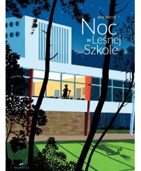 Noc w Leśnej Szkole