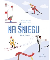 Na śniegu. Sporty zimowe