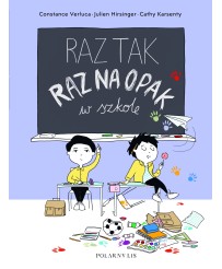 Raz tak, raz na opak w szkole