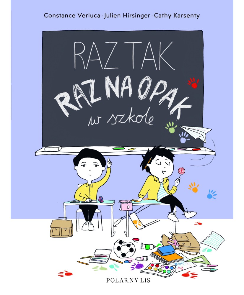 Raz tak, raz na opak w szkole Raz tak, raz na opak w szkole