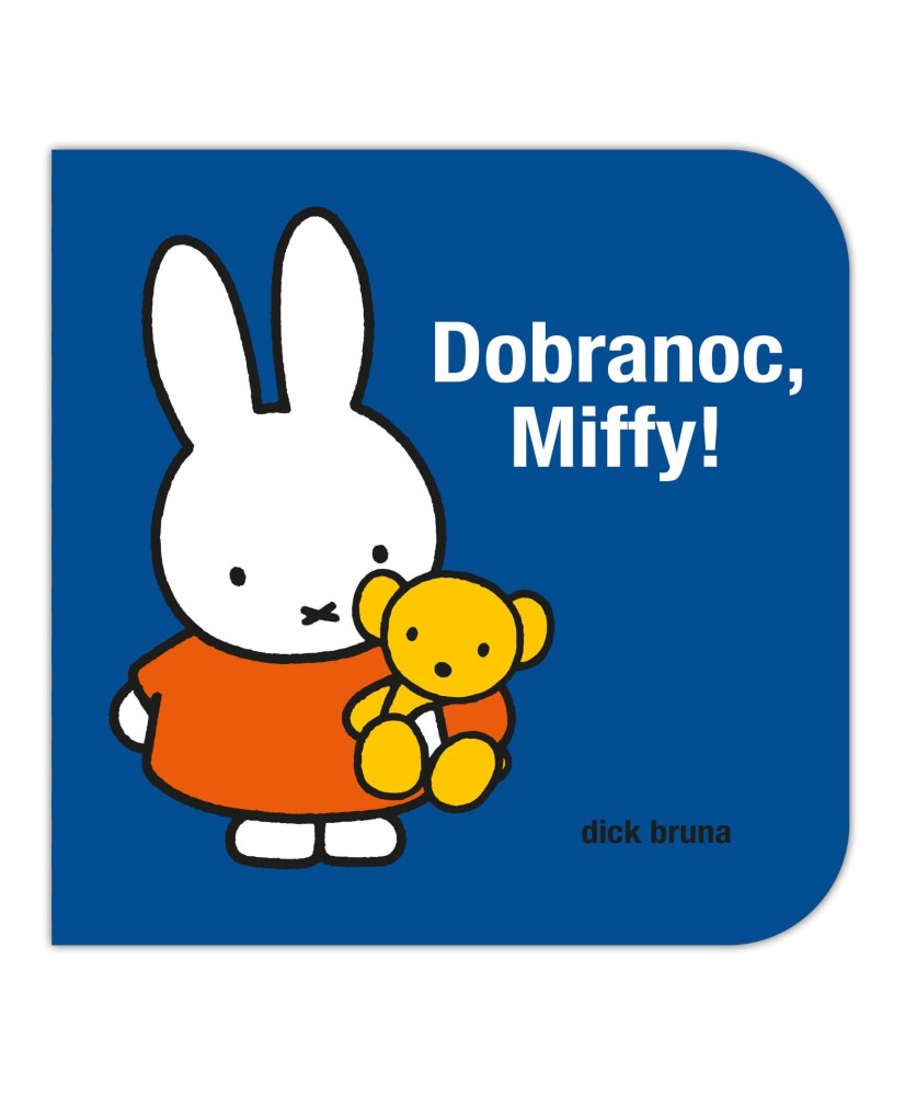 Dobranoc, Miffy! Dobranoc, Miffy!