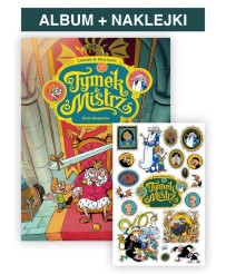 Tymek i Mistrz. Król kłopotów + NAKLEJKI