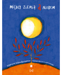 Między ziemią a niebem