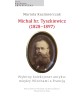 Michał hr. Tyszkiewicz (1828–1897) Wybitny kolekcjoner antyku: między
