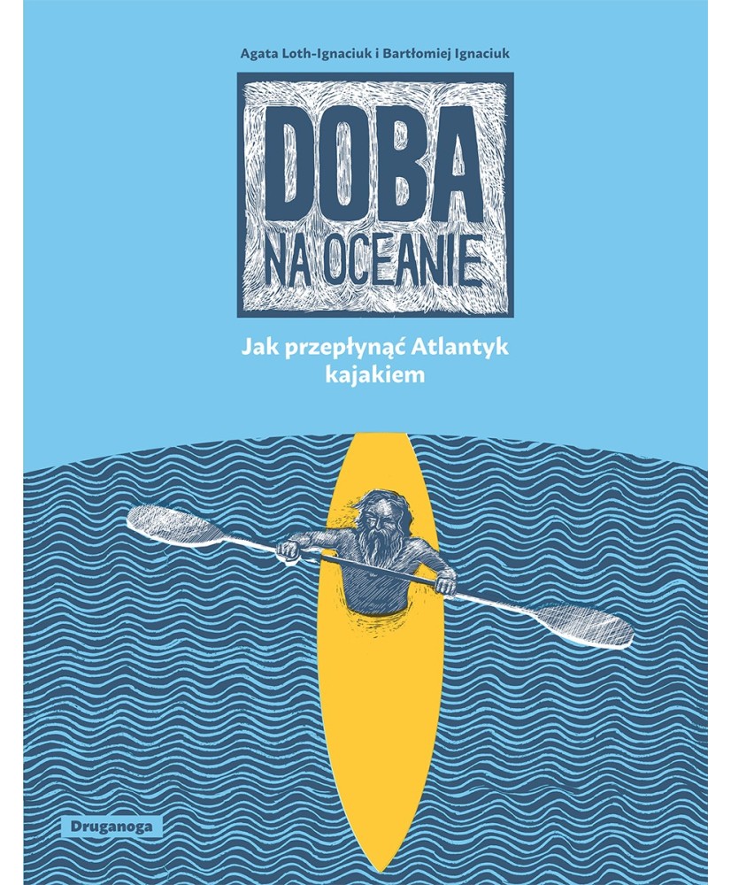 Doba na oceanie. Jak przepłynąć Atlantyk kajakiem