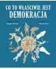 Co to właściwie jest demokracja