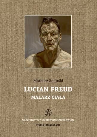 Lucian Freud - malarz ciała